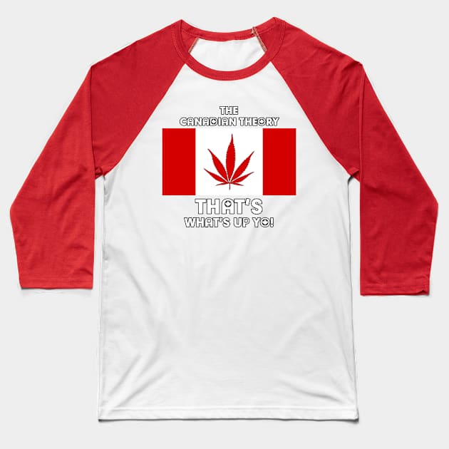 Canadian Theory shirt Baseball T-Shirt by Timothy Theory